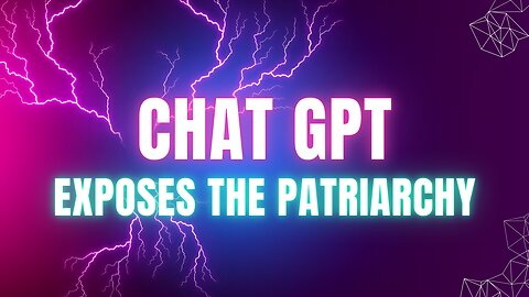 Chat GPT Exposing patriarchal programming! 👀