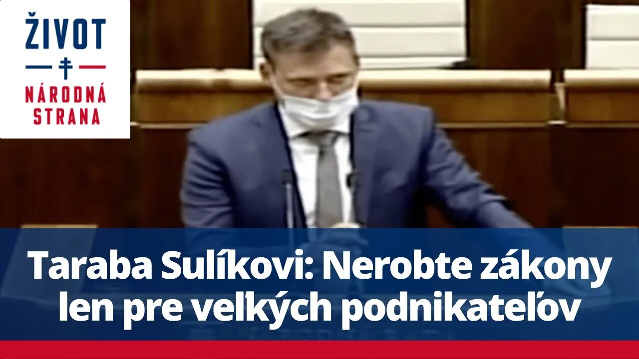 Taraba Sulíkovi: Nerobte zákony len pre veľkých podnikateľov