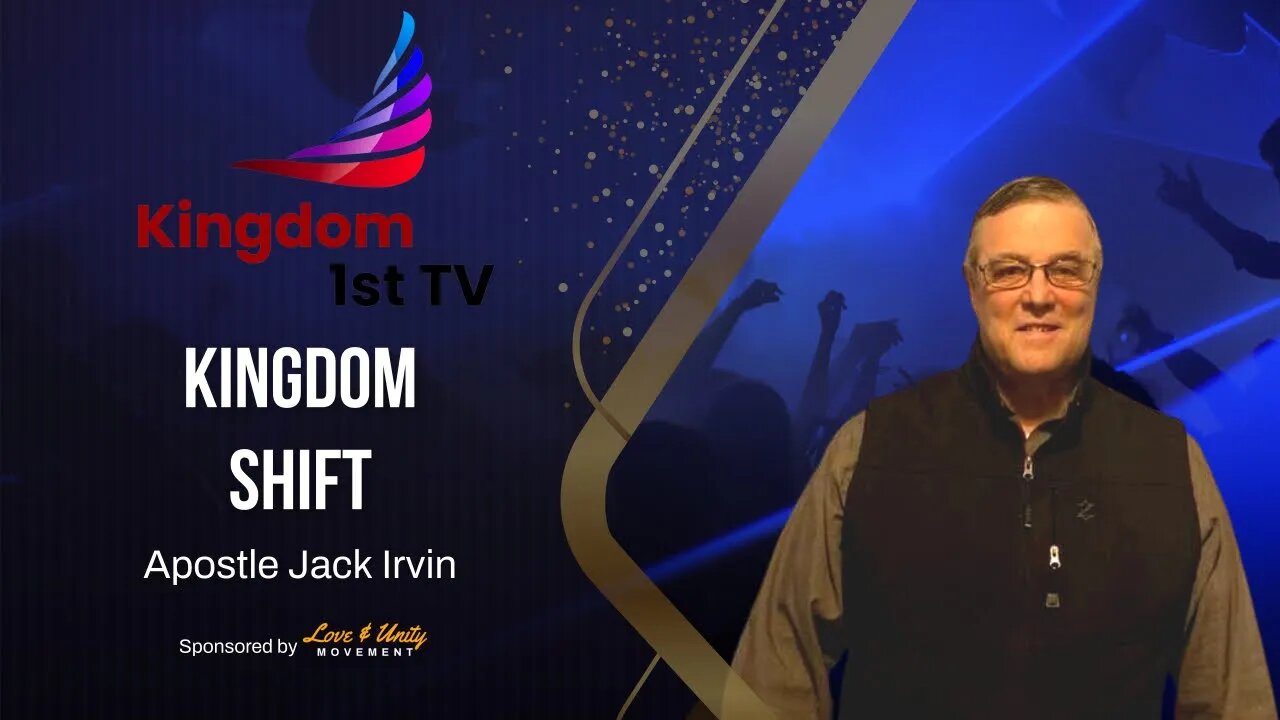 A Special Re-Broadcast of Kingdom Shift with Apostle Jack Irvin