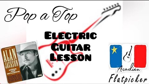 Electric Guitar Lesson - Pop a Top