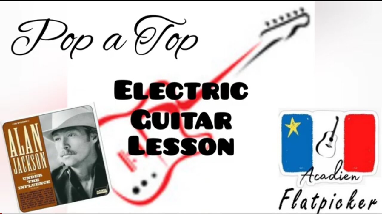 Electric Guitar Lesson - Pop a Top