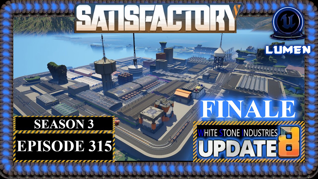 Build Tour | Satisfactory U8 | S3 Episode 315