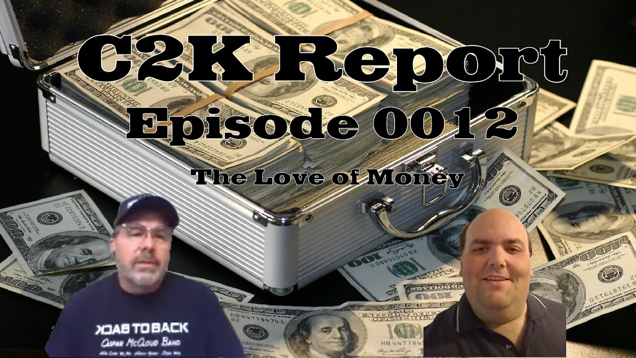 C2K Report #0012: The love of money