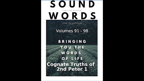 Sound Words, Cognate Truths of 2nd Peter 1