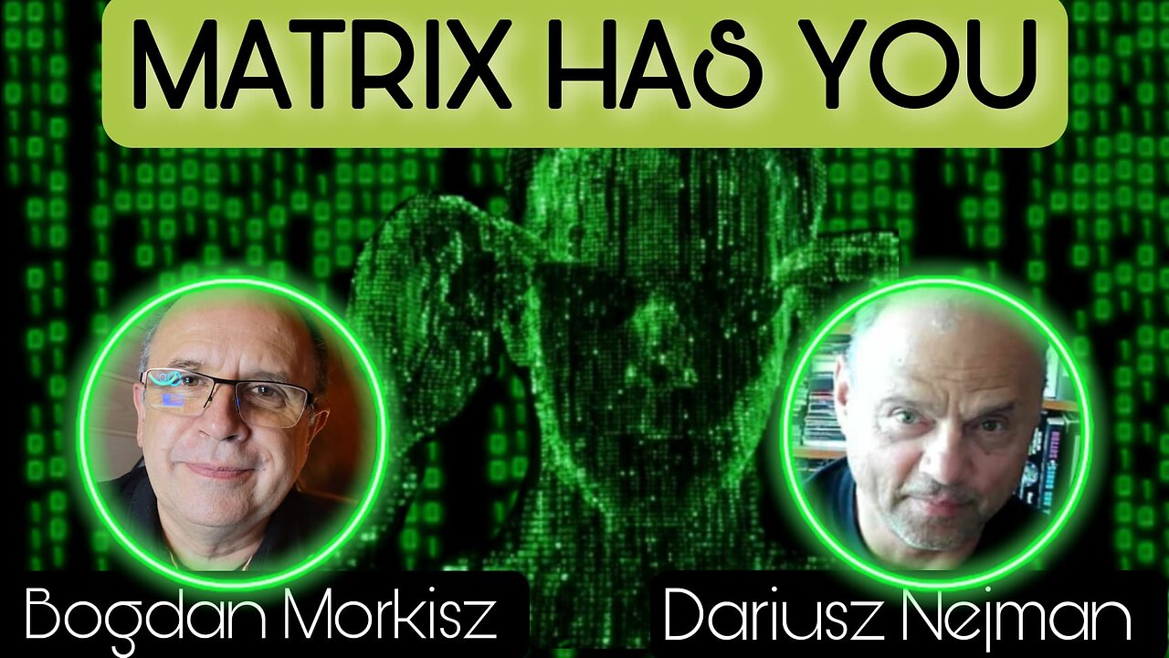 Matrix Has You - Dariusz Nejman