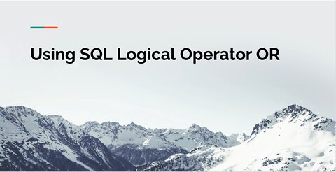 SQL Logical Operator OR Tutorial