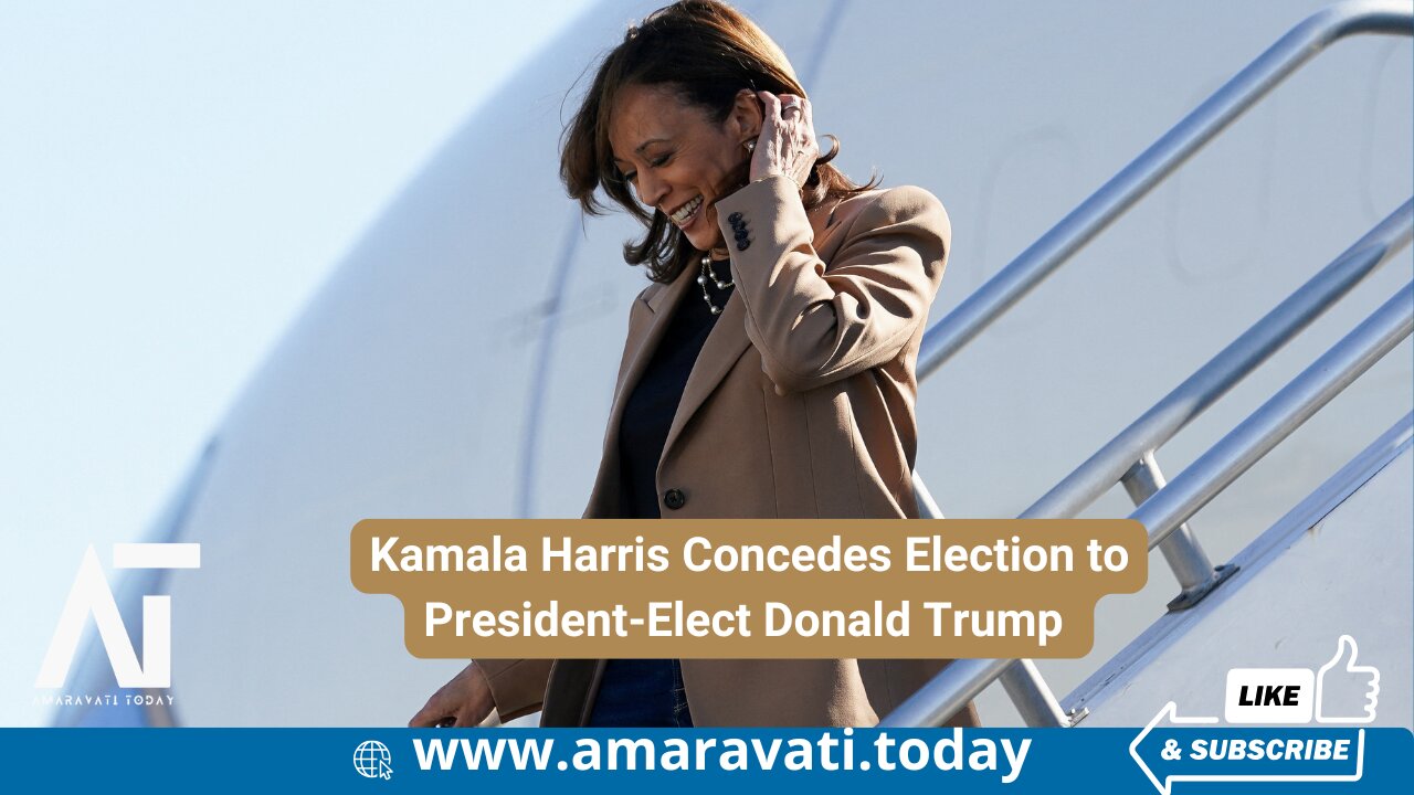 Kamala Harris Concedes Election to President Elect Donald Trump | Amaravati Today