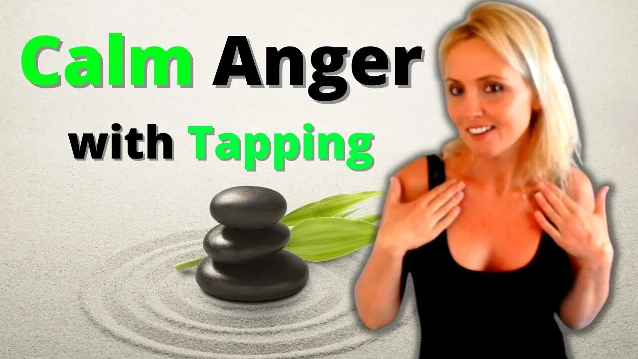 Tapping Meditation for Calming Anger and Anxiety.