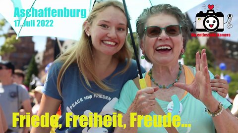 Friede, Freiheit, Freude… Wir werden ALLE auf die Straße gehen! / Aschaffenburg bebt 4.0 Re-Upload