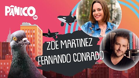 ZOE MARTINEZ E FERNANDO CONRADO - PÂNICO - 08/09/21