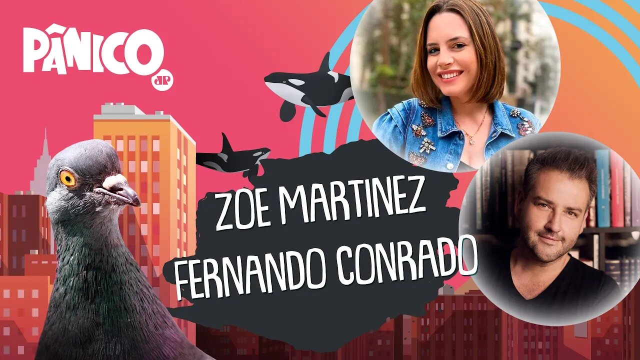 ZOE MARTINEZ E FERNANDO CONRADO - PÂNICO - 08/09/21