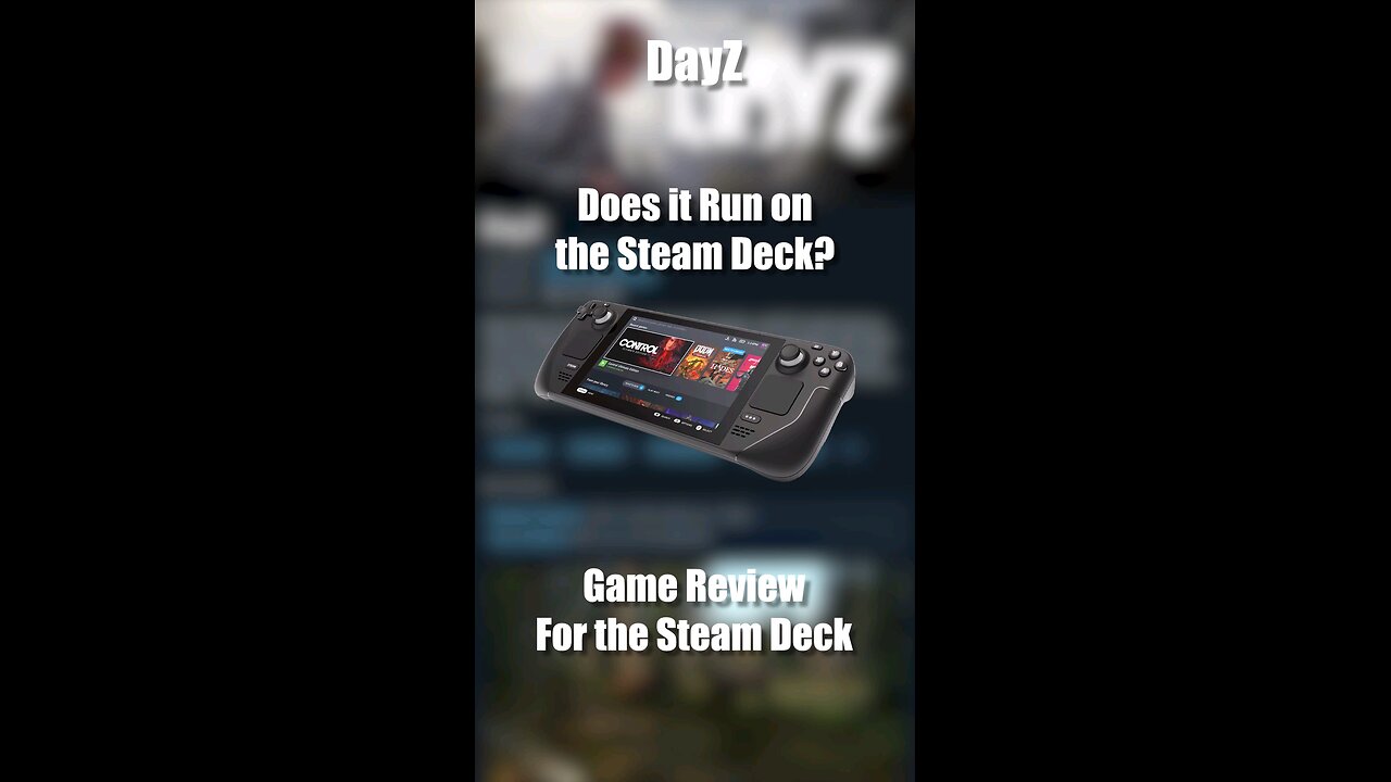 DayZ on the Steam Deck