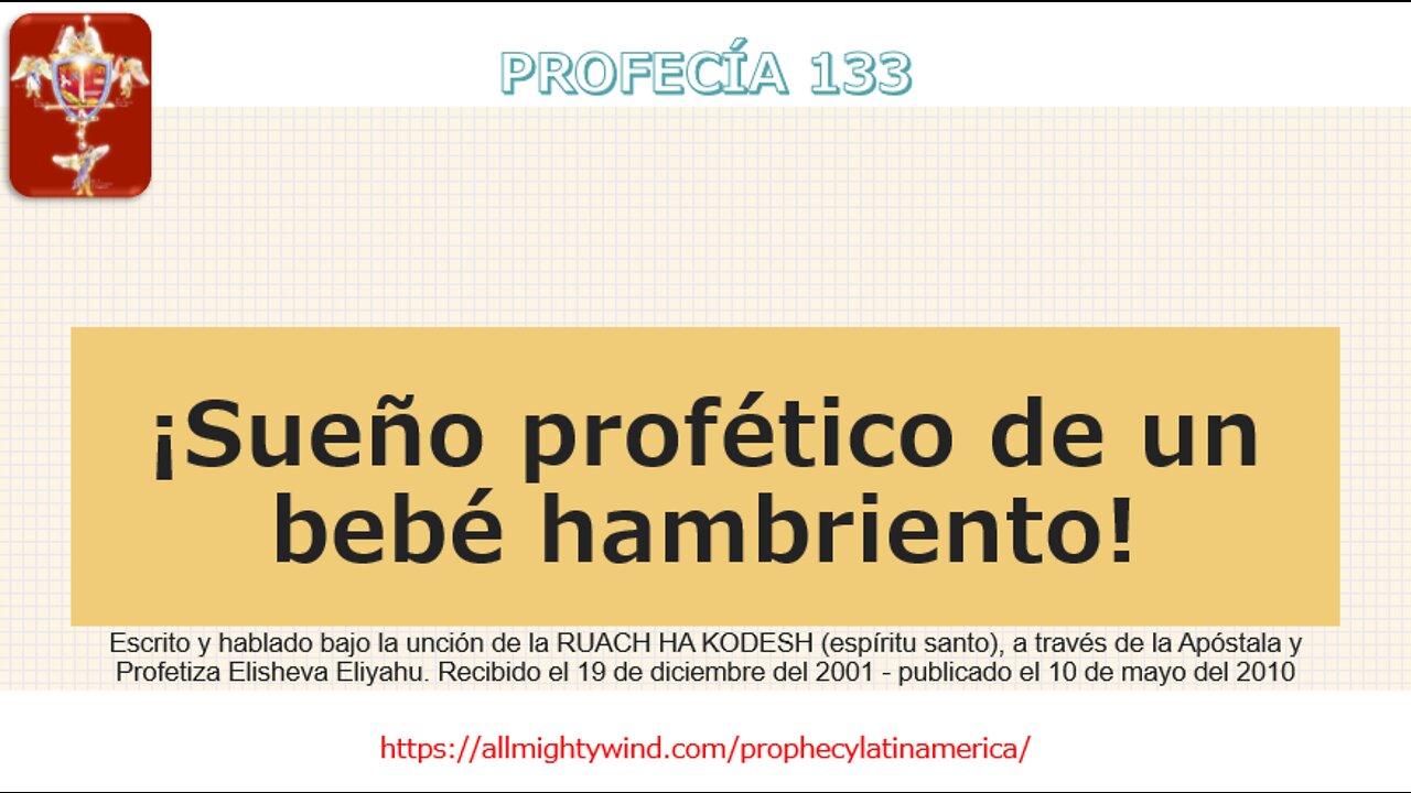 PROFECÍA 133 - Sueño profetico de un bebe ambriento