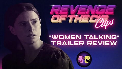 Women Talking Official Trailer Review | ROTC Clips