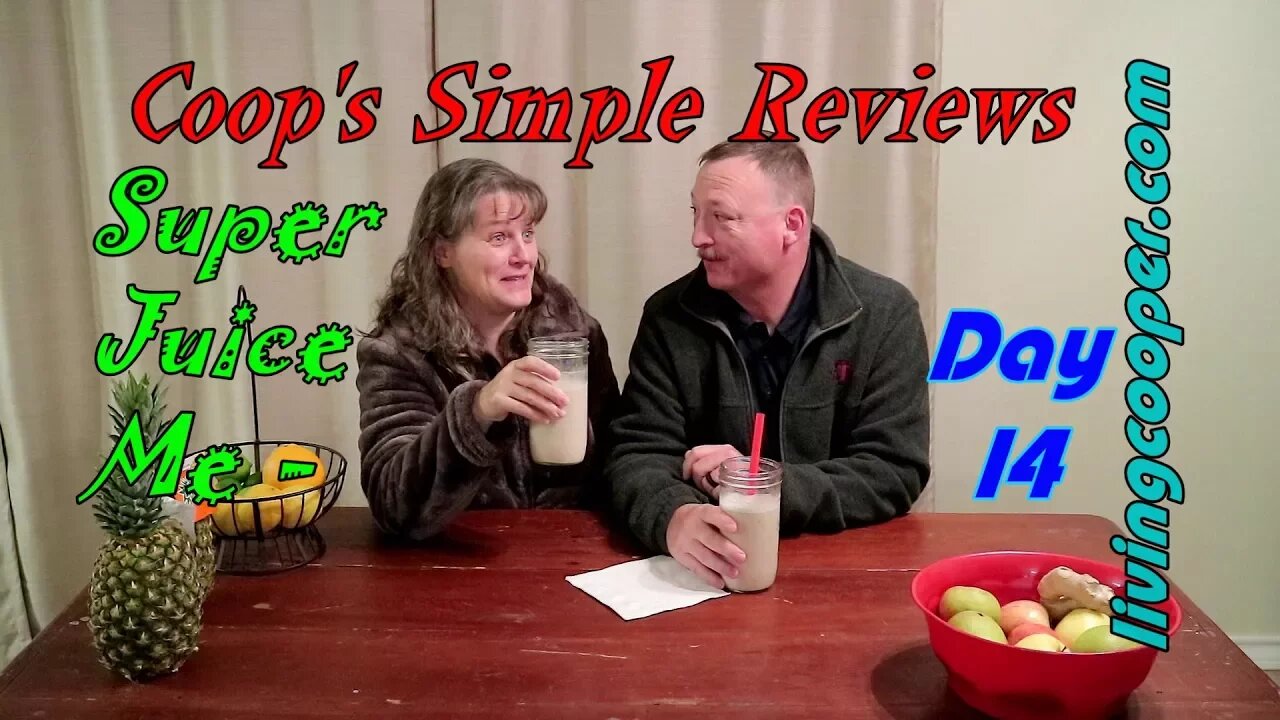 Coop's Simple Review - Super Juice Me Day 14