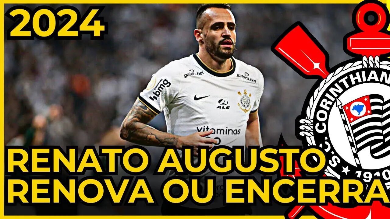 RENATO AUGUSTO, RENOVA OU ENCERRA O CONTRATO? OS NÚMEROS DE JOGOS, GOLS, ASSISTÊNCIAS E LESÕES