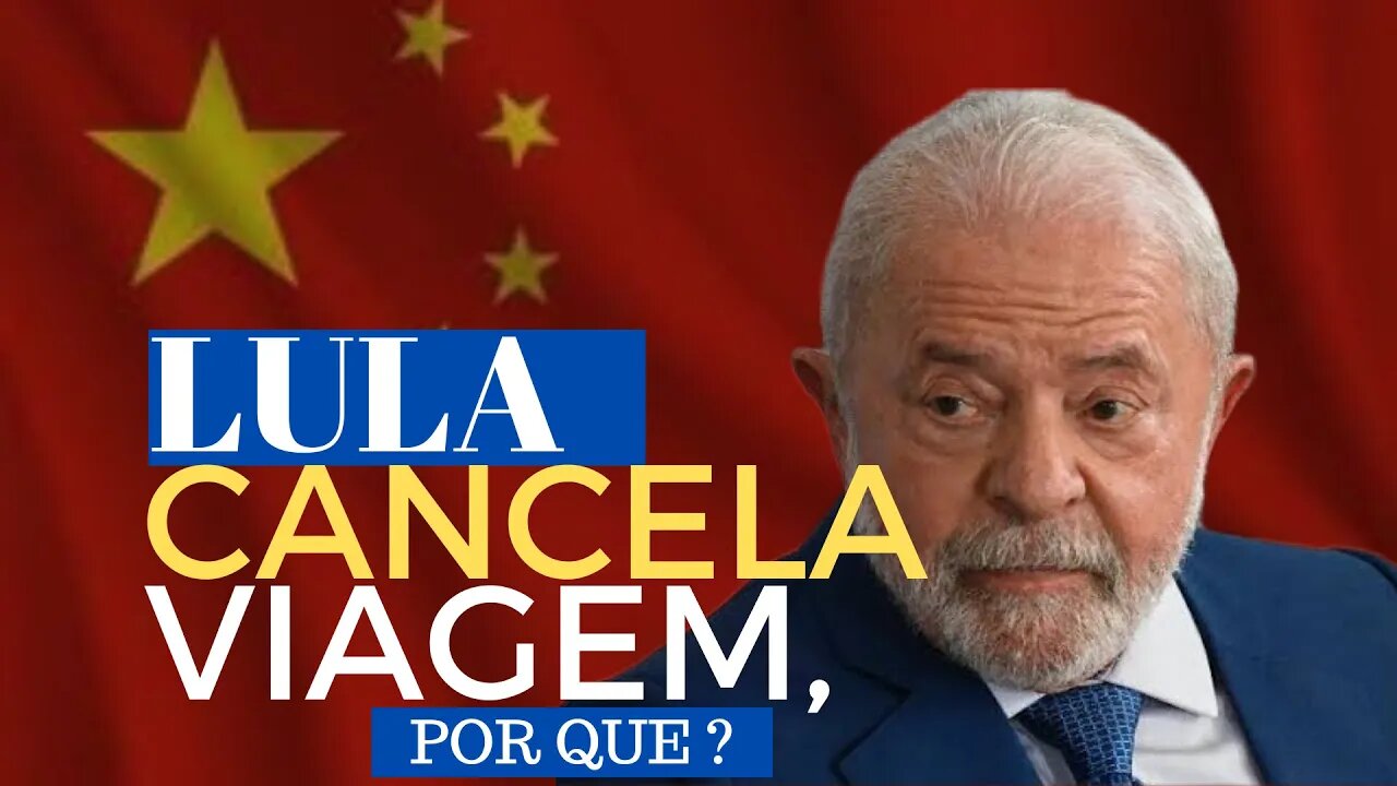 Lula cancela viagem à China por medo de retorno de Bolsonaro