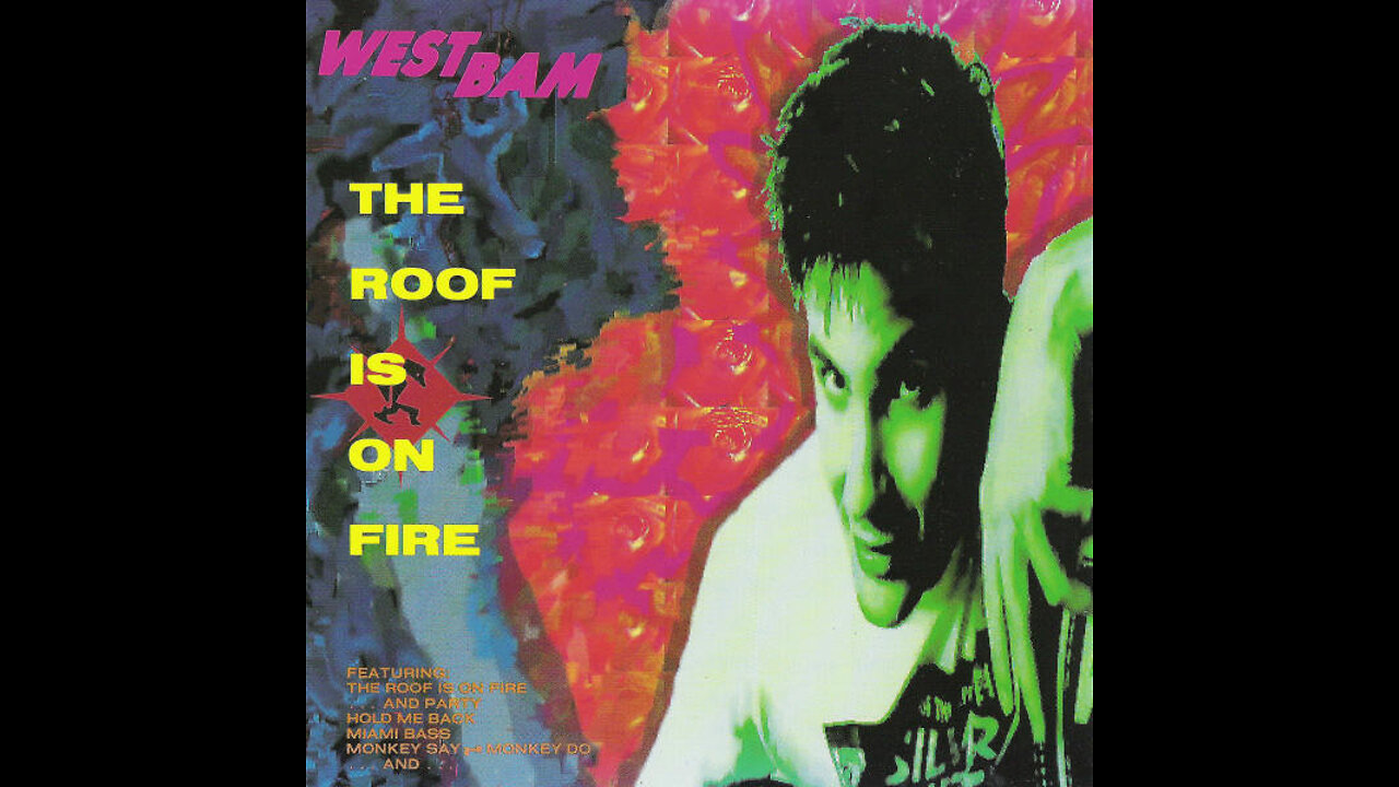 Westbam - The Roof Is On Fire