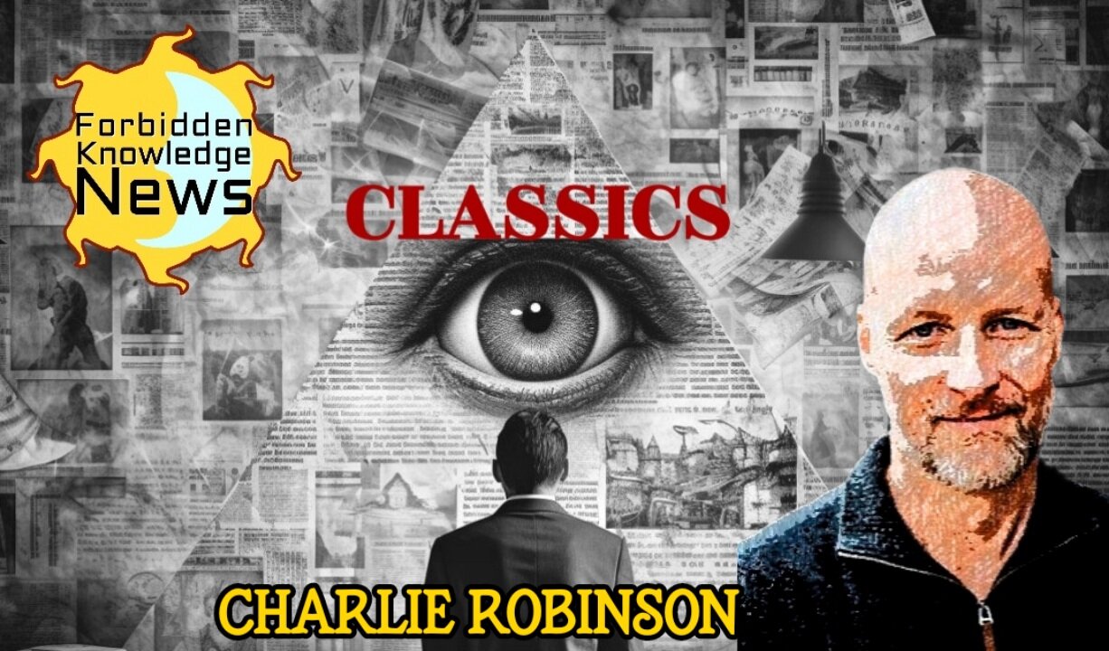 FKN Classics: Slaves to the Octopus of Global Control | Charlie Robinson