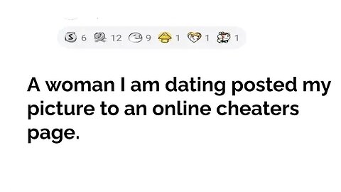 with updates....woman am dating posted my picture to an online cheaters page #reddit