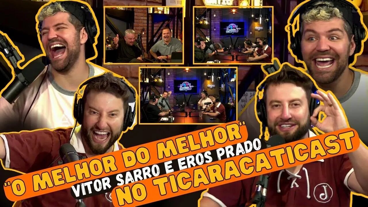 MELHORES MOMENTOS DE VITOR SARRO E EROS PRADOS NO TICARACATICAST