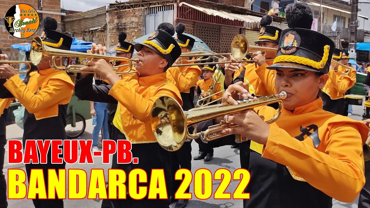 BANDARCA 2022 - ASSOCIAÇÃO RECREATIVA CULTURAL E ARTISTICA 2022 - DESFILE CÍVICO DE BAYEUX-PB.