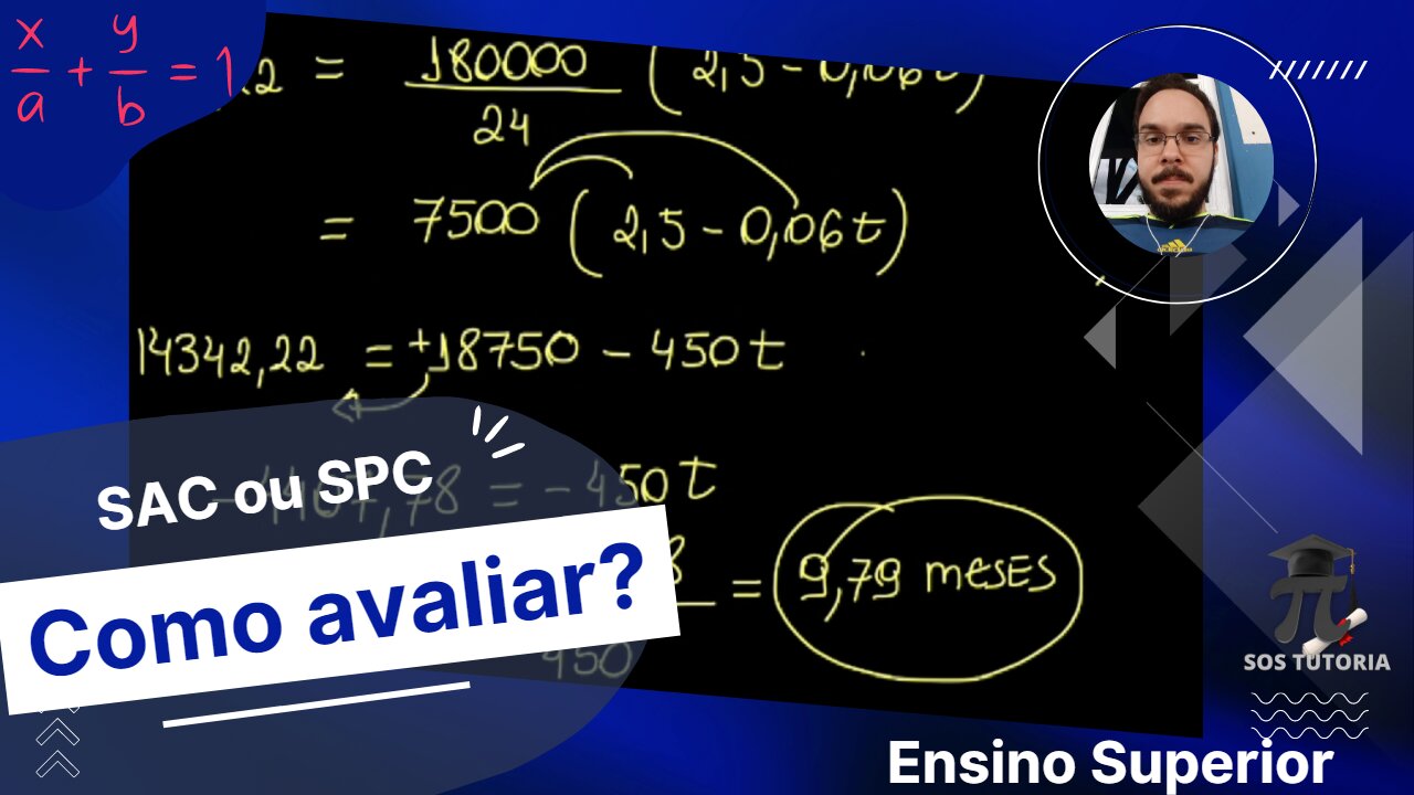 SAC ou SPC como avaliar sem construir toda a tabela? Matemática Financeira - Sistema de amortização