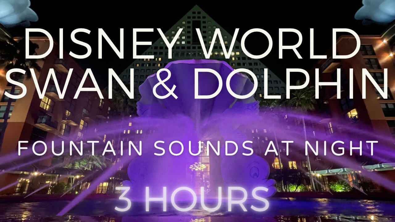 Fountain Sounds Help Sooth Baby to Sleep | 3hrs at Swan & Dolphin, Disney World #wdw