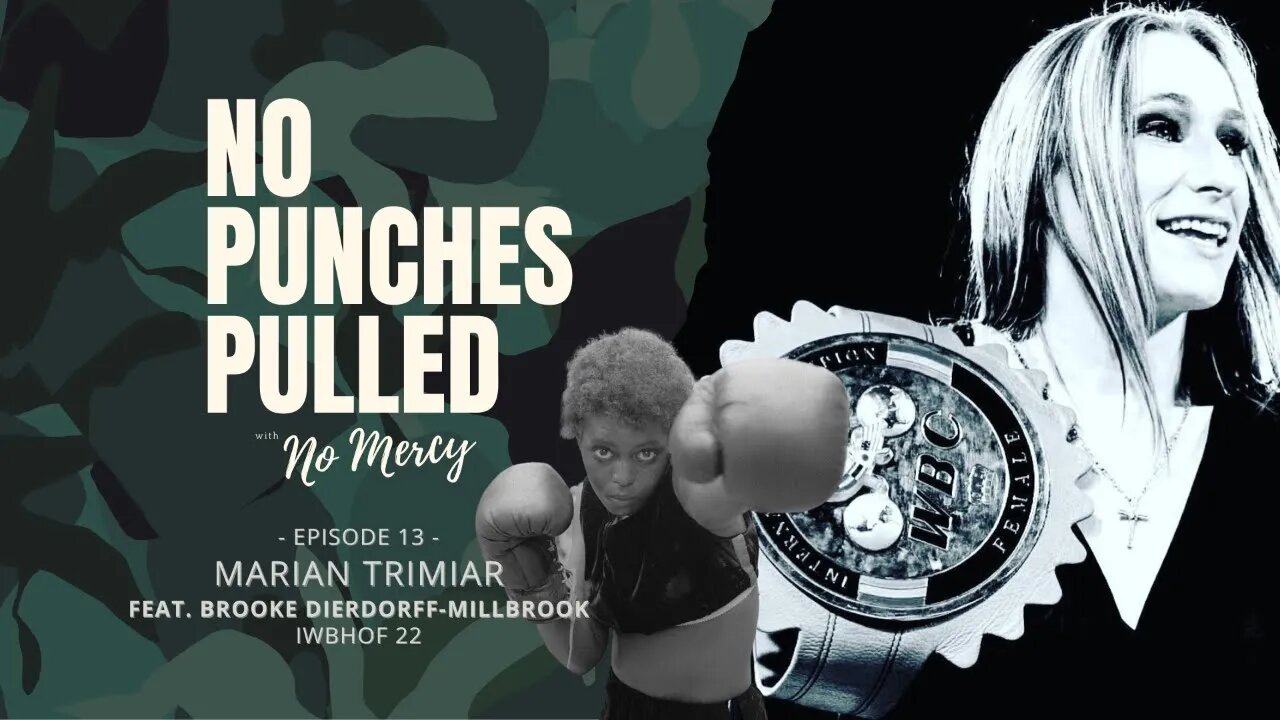 Marian Trimiar Unleashed: No Punches Pulled Exclusive with Brooke 'No Mercy' Dierdorff-Millbrook