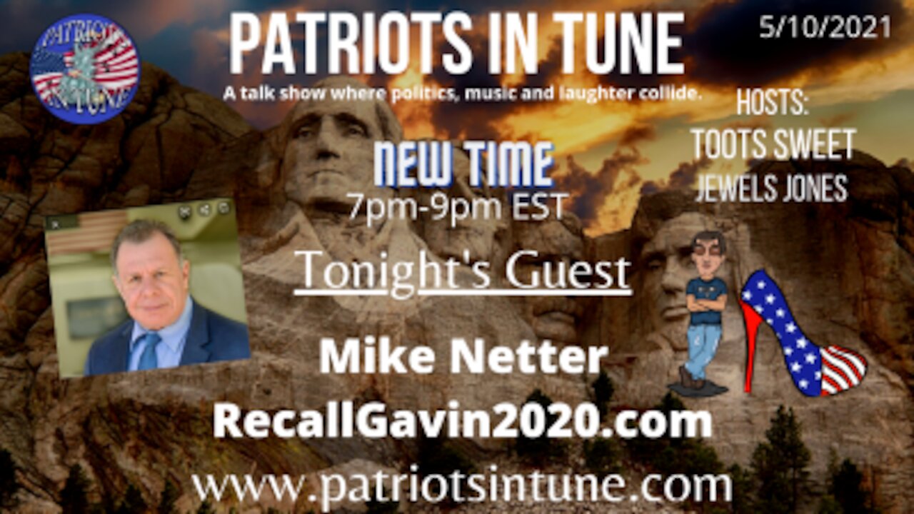 PATRIOTS IN TUNE #363: MIKE NETTER 5-10-2021