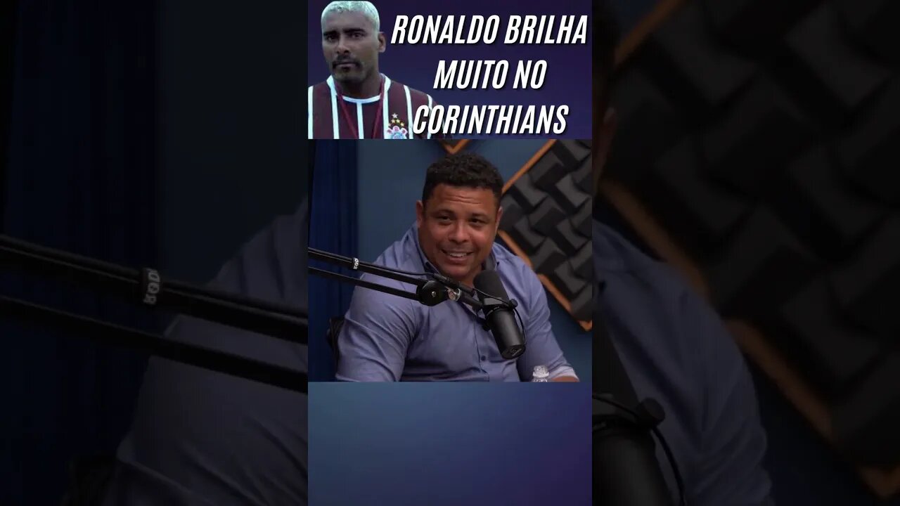 Foi Um Inferno Na Minha Vida #ronaldo #zina #corinthians