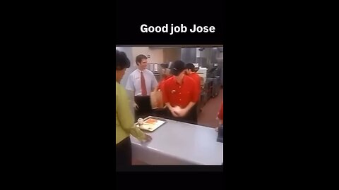 GOOD JOB JOSE