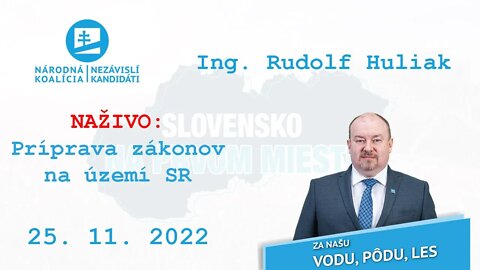 NAŽIVO 25. 11. 2022 | Nový svetový poriadok, Ing. Rudolf Huliak.