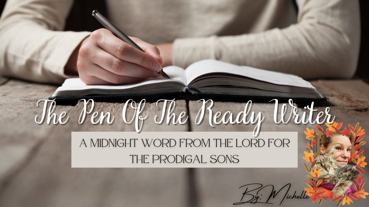 A Midnight Word From the Lord for Prodigal Sons: The Pen Of The Ready Writer- By Michelle