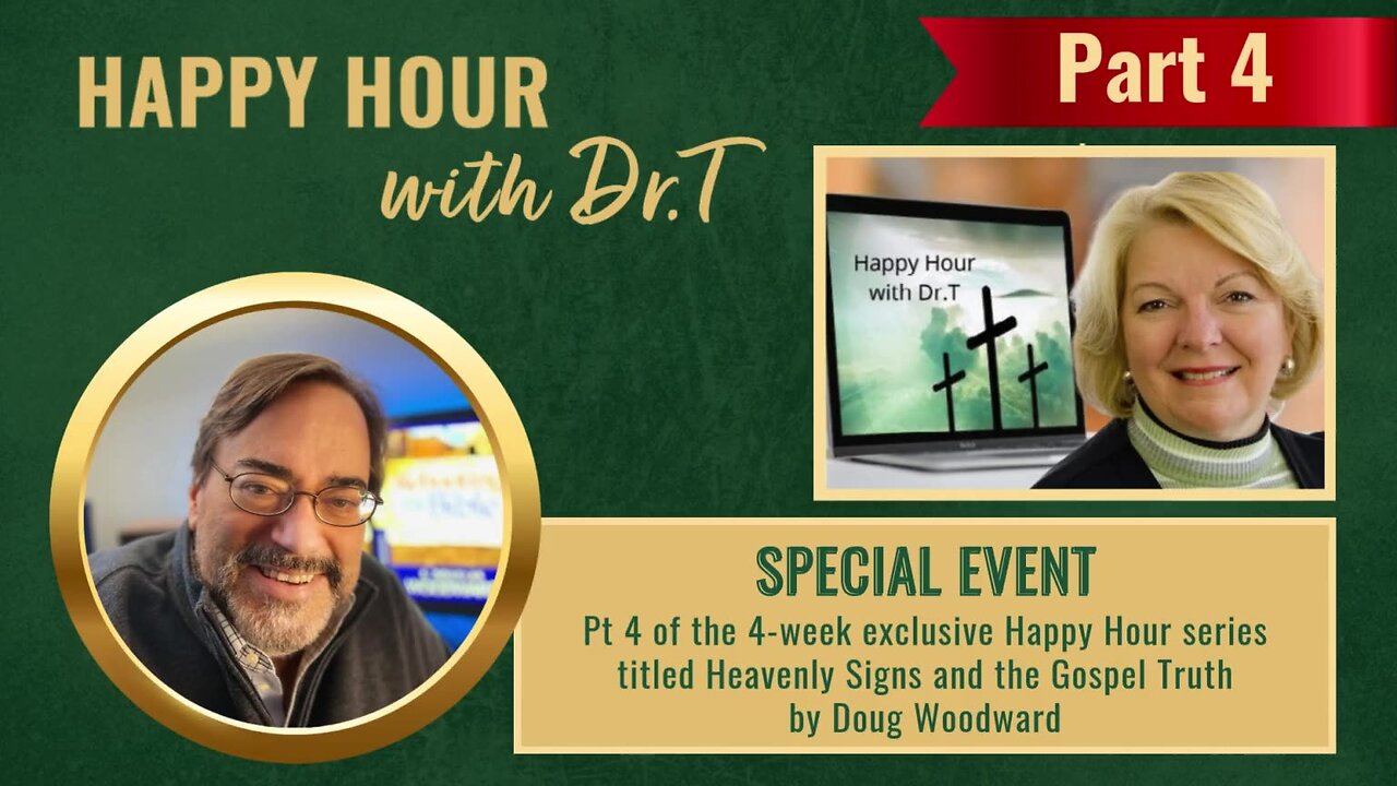 Happy Hour Bible Study - Heavenly Signs and the Gospel Truth by Doug Woodward