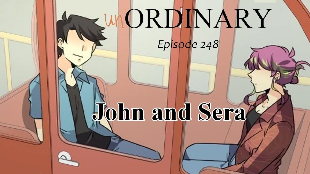 Unordinary Review (Episode 248) John and Sera