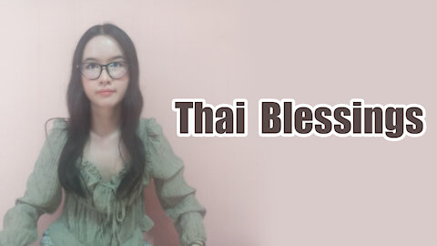 Thai blessings | Happy New Year 2020 : สวัสดีปีใหม่ 2563