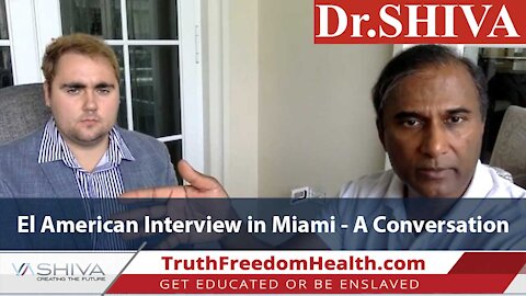 Dr.SHIVA: El American Interview in Miami - A Conversation