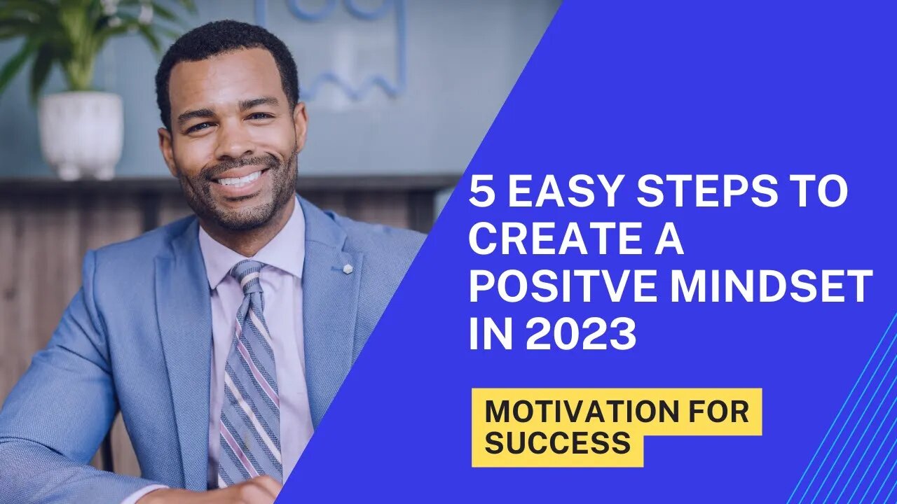 5 EASY Ways To Create A Positive Mindset Today! Success Motivation #motivation #success #mindset