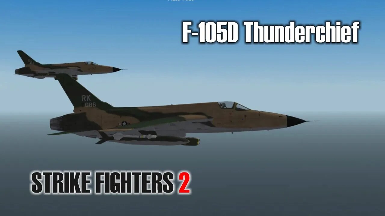 The amazing F-105D Thunderchief / Strike Fighters 2