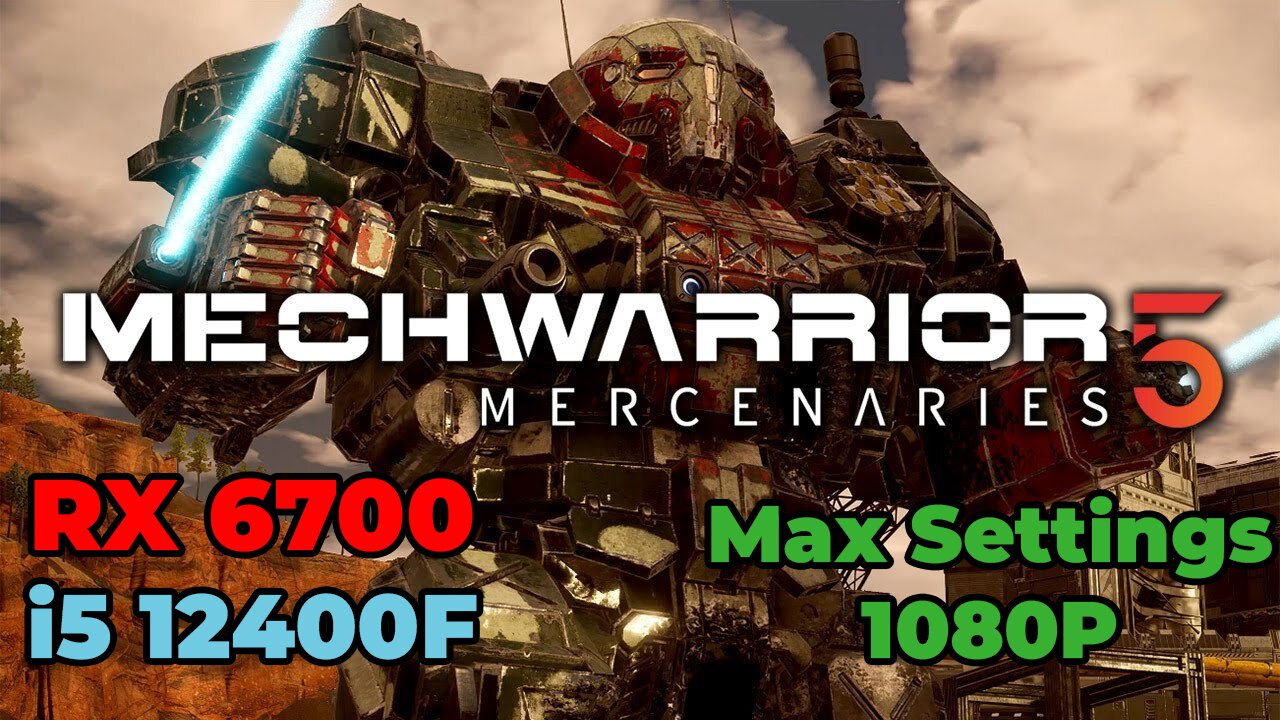 MechWarrior 5 Mercenaries | RX 6700 | i5 12400f | Max Settings | Benchmark