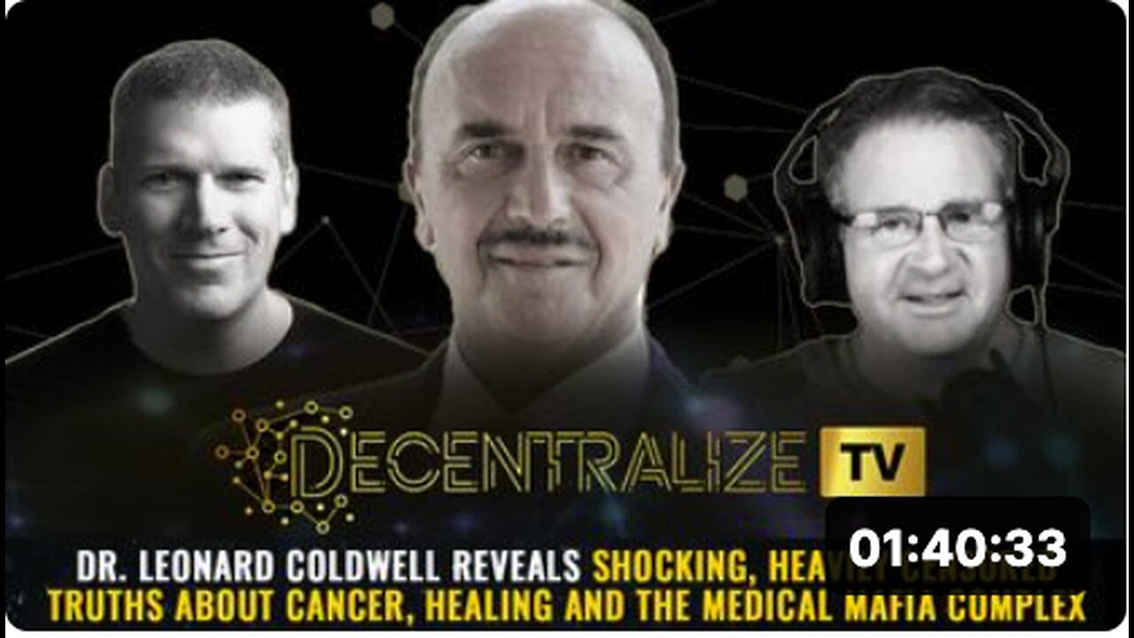 Dr. Leonard Coldwell reveals shocking, heavily censored truths about CANCER