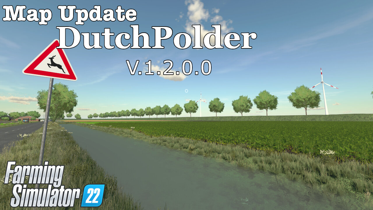 Map Update | DutchPolder | V.1.2.0.0 | Farming Simulator 22