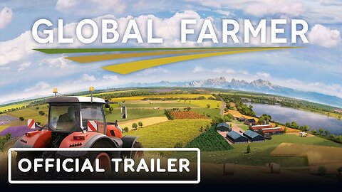 Global Farmer - Official Steam Early Access Launch Trailer