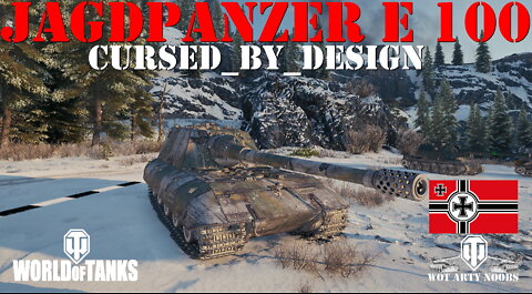 Jagdpanzer E 100 - Cursed_By_Design