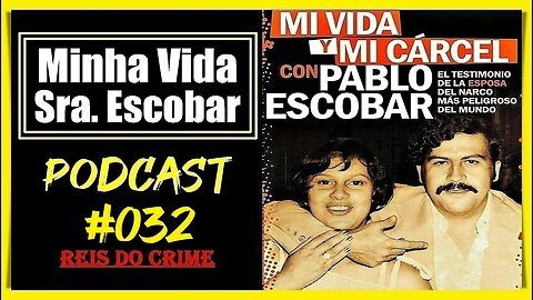 MARIA EUGÊNIA HENAO MINHA VIDA E PRISÃO - PODCAST #032