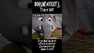 Bobsheauxrts Trailer Riff - The Giant Pear