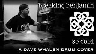 Breaking Benjamin - So Cold Drum Cover