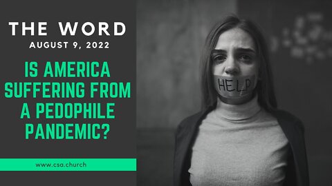 The Word: August 9, 2022