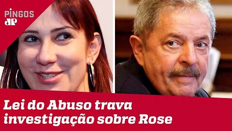 'Amiga íntima' de Lula é beneficiada pela Lei do Abuso